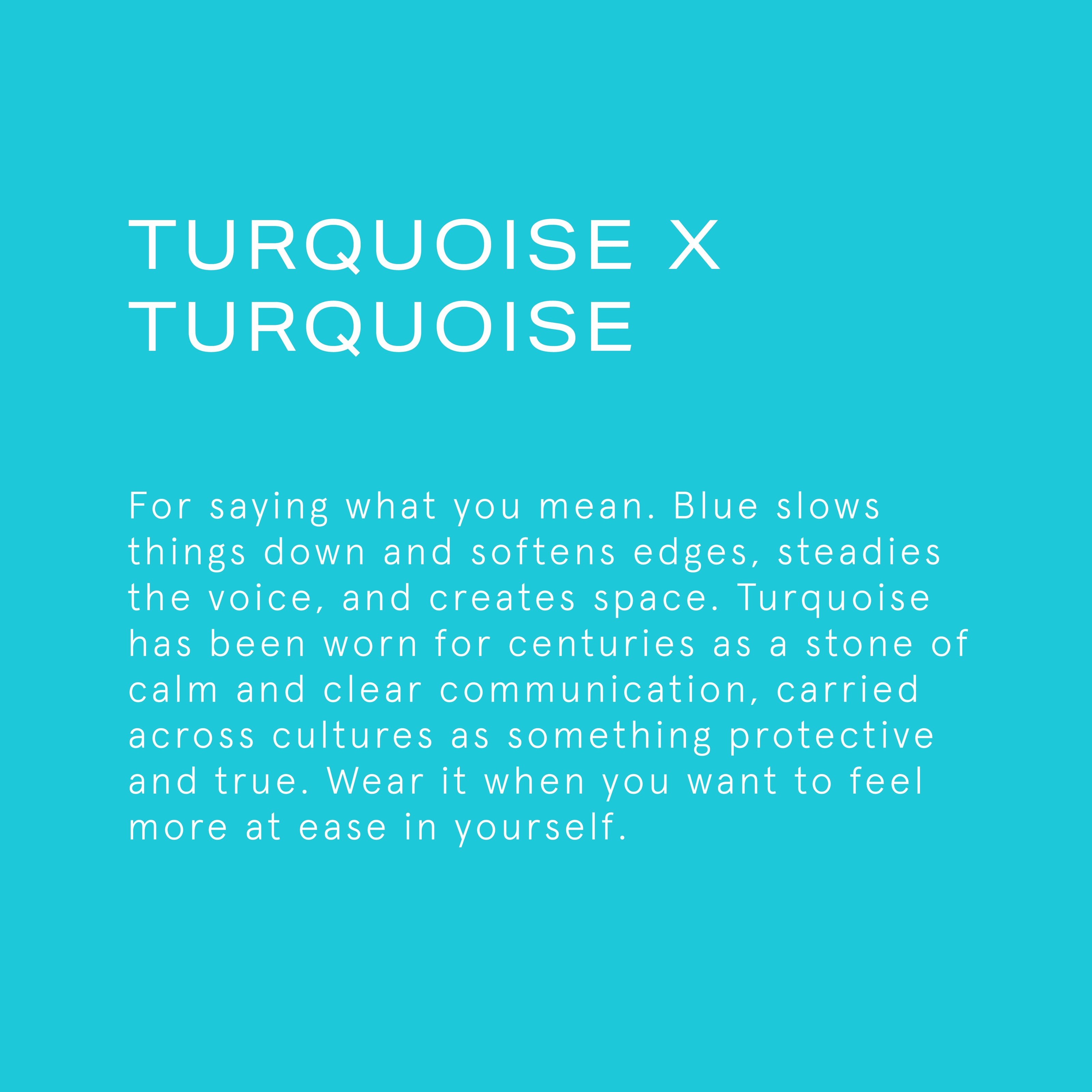 The Turquoise Silk Rouleau